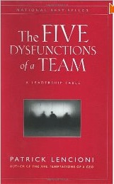 The Five Dysfunctions of a Team