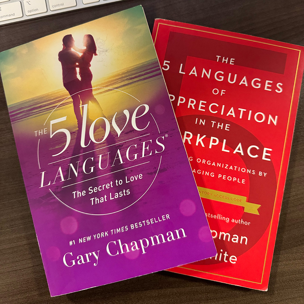 Speaking Their (Love) Language: A Simple Guide to Love and&nbsp;Appreciation
